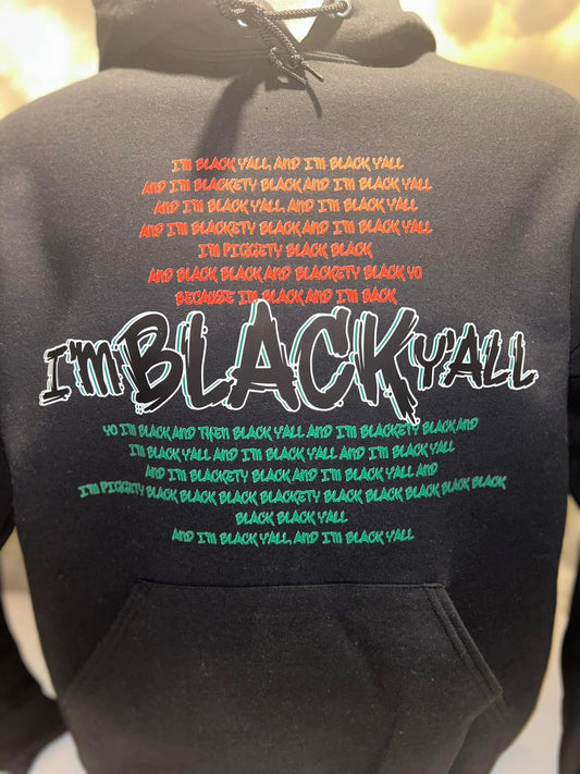 I’m Black Y’all (CB4)