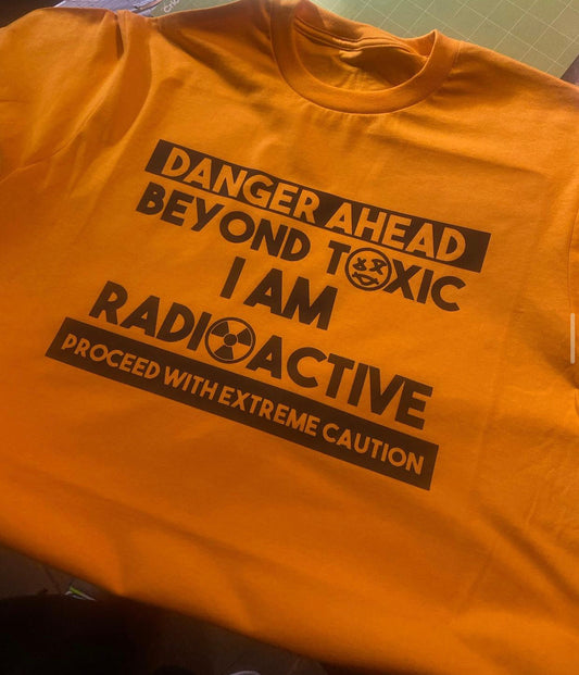Danger Ahead...Radioactive Yellow