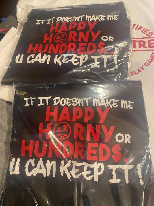 Happy, Horny, or Hundreds Grey Tee