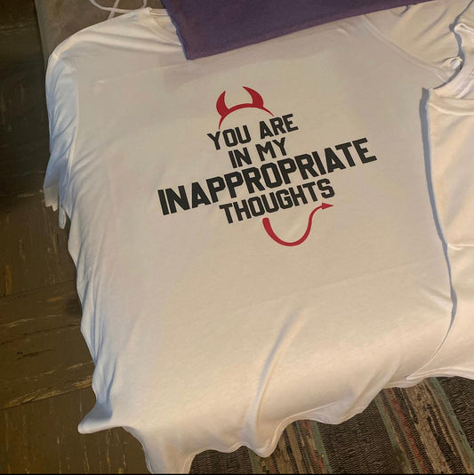 Inappropriate Thoughts Tee